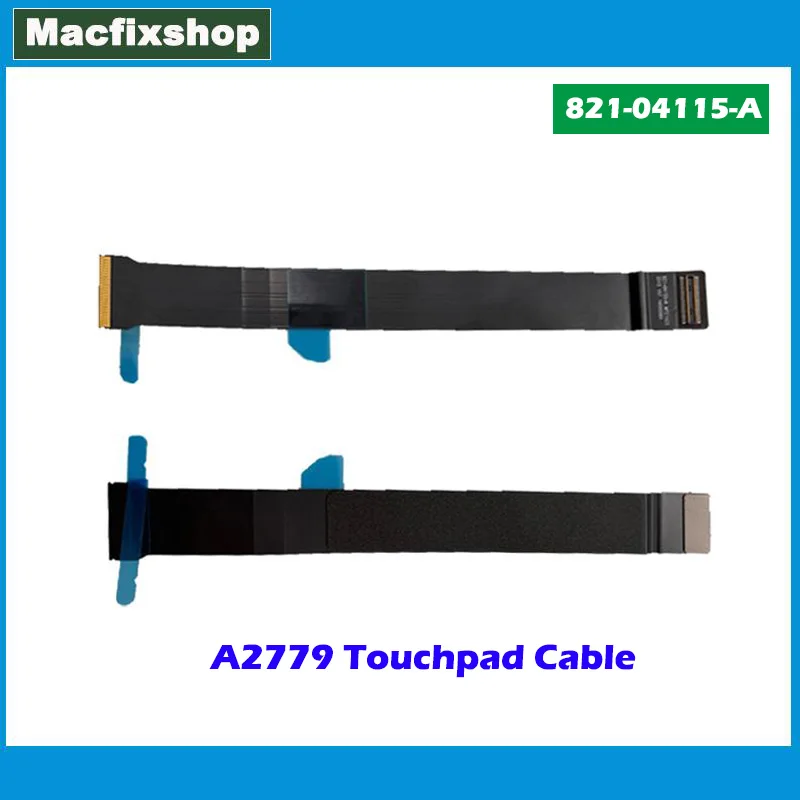 

Original New 2023 A2779 Touchpad Cable For MACBOOK Pro 14 Inch M2 Trackpad Flex Cable 821-04115-A EMC 8102