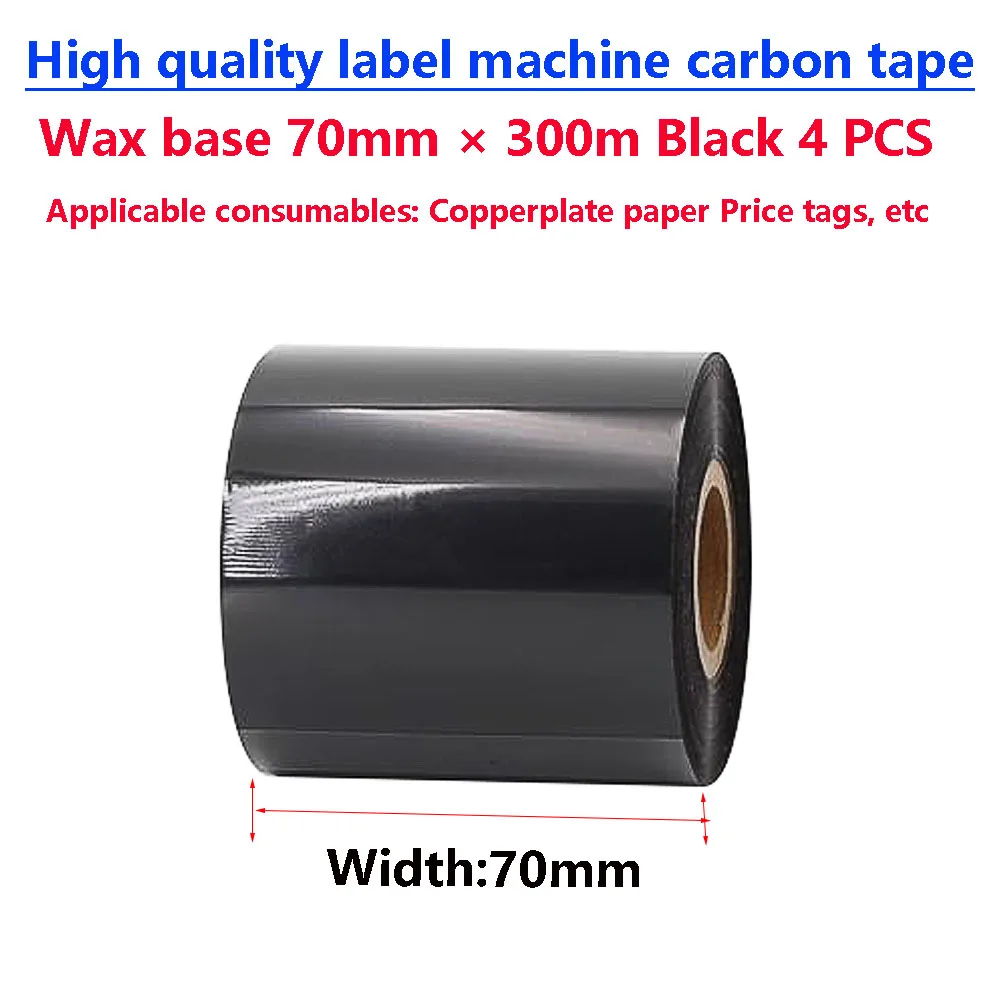 

4PCS Wax Based Carbon Tape 70mmX300m Black Ink Ribbon Applicable Copperplate paper Price tags for barcode machine printing