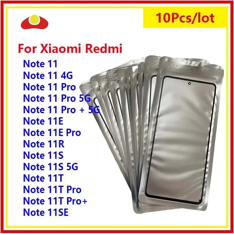 

10Pcs/Lot For Xiaomi Redmi Note 11 11E 11T Pro Plus 11S 5G 4G 11R Touch Screen Panel Front Outer Glass Lens With OCA Glue