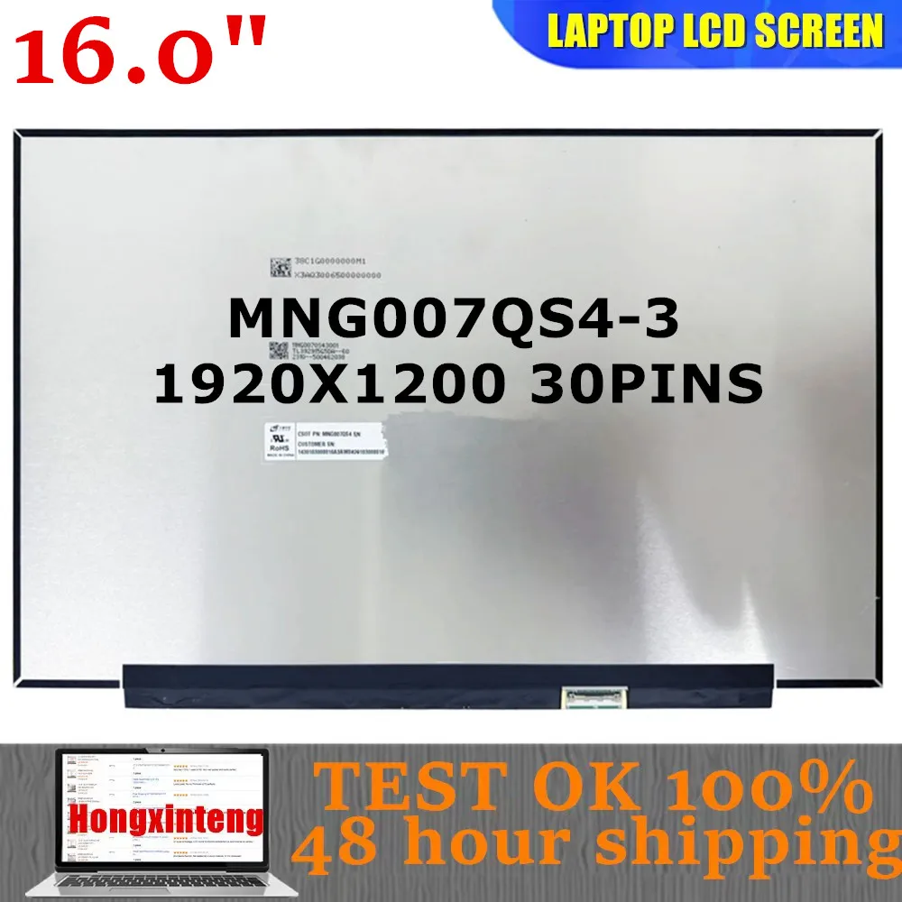 MNG007QS4-3 Original NEW 16INCH Laptop Screen IPS Panel  WUXGA 1920x1200 EDP 30PINS 100%SRGB WITHOUT TOUCH