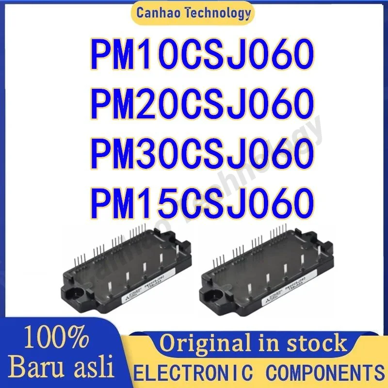 

New original PM10CSJ060 PM20CSJ060 PM30CSJ060 PM15CSJ060 Module Electronic Components