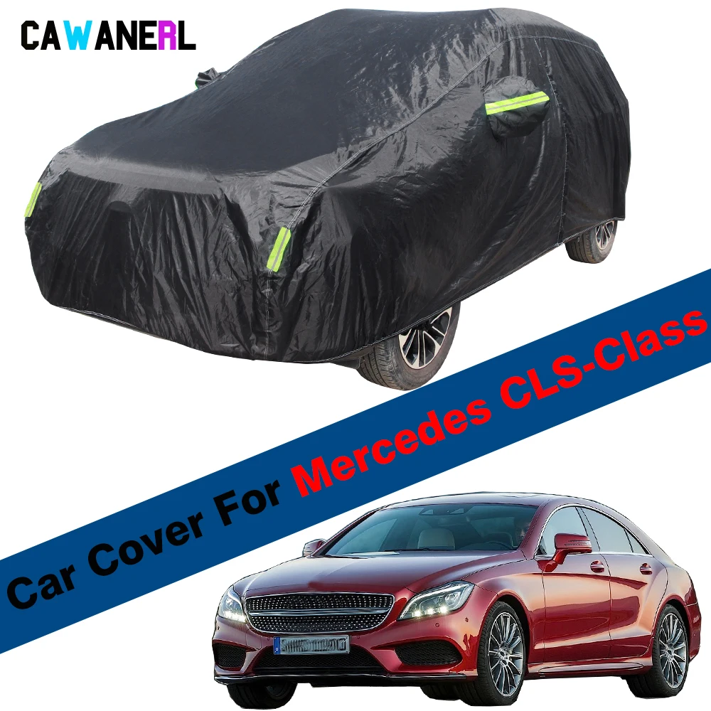 Car Cover Sun Shade Rain Snow Protect Waterproof Cover For Mercedes CLS-Class CLS350 CLS400 CLS450 CLS500 CLS550 CLS53 CLS55 AMG