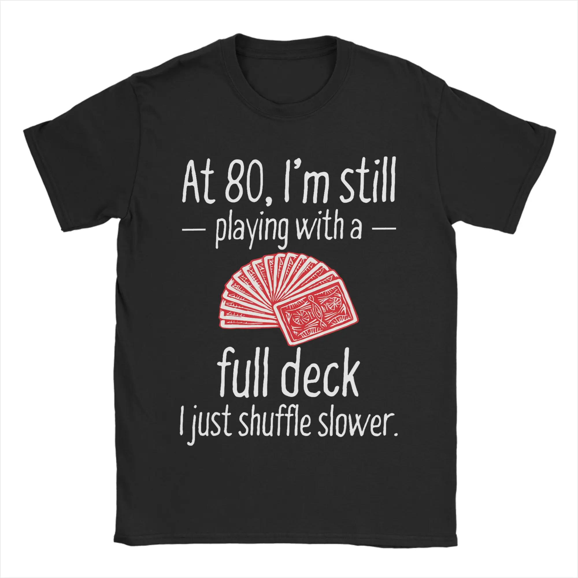 Funny 80th Birthday Gift 80 Year Old Cards T-Shirt Summer  Aesthetic T-Shirts Cotton Hip Hop Tee Shirt For Men Design Top Tees