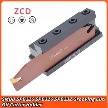 ZCD SMBB SPB226 SPB326 SPB232 Uchwyt do frezowania rowków Narzędzie do cięcia Suger SP300 200 NC3030 Uchwyt na narzędzia tokarskie