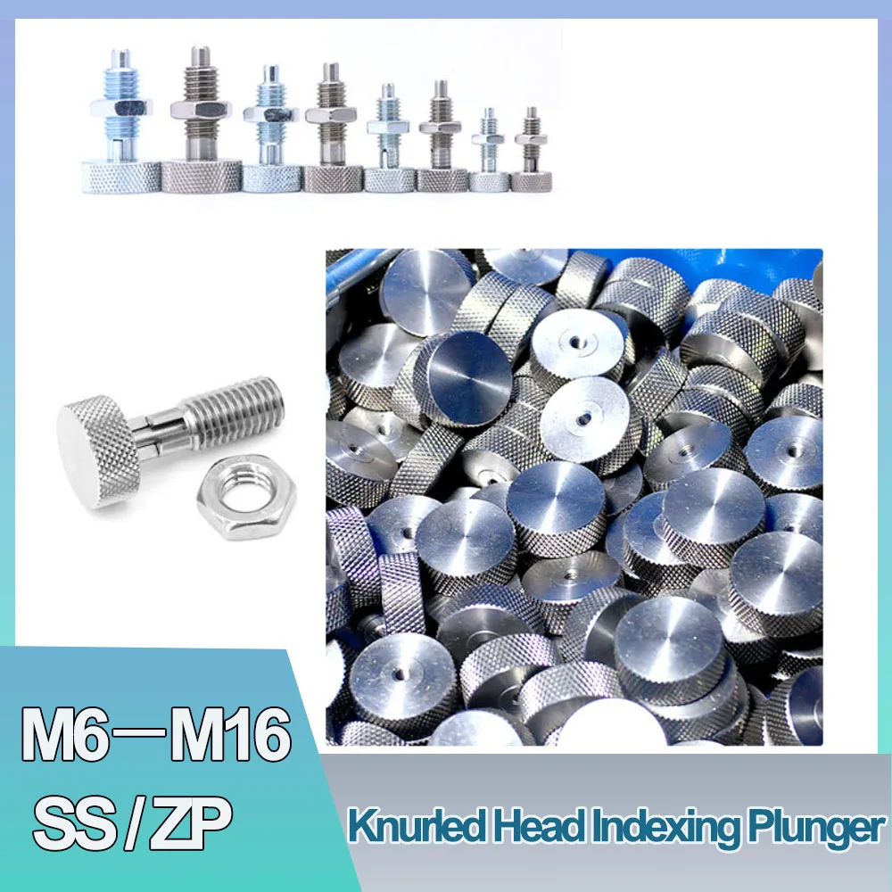 Knurled Indexing Plunger with Nut M6 M8 M10 M12 Spring Loaded Self Locking Retractable Locating Pin Steel Locator for Machine To