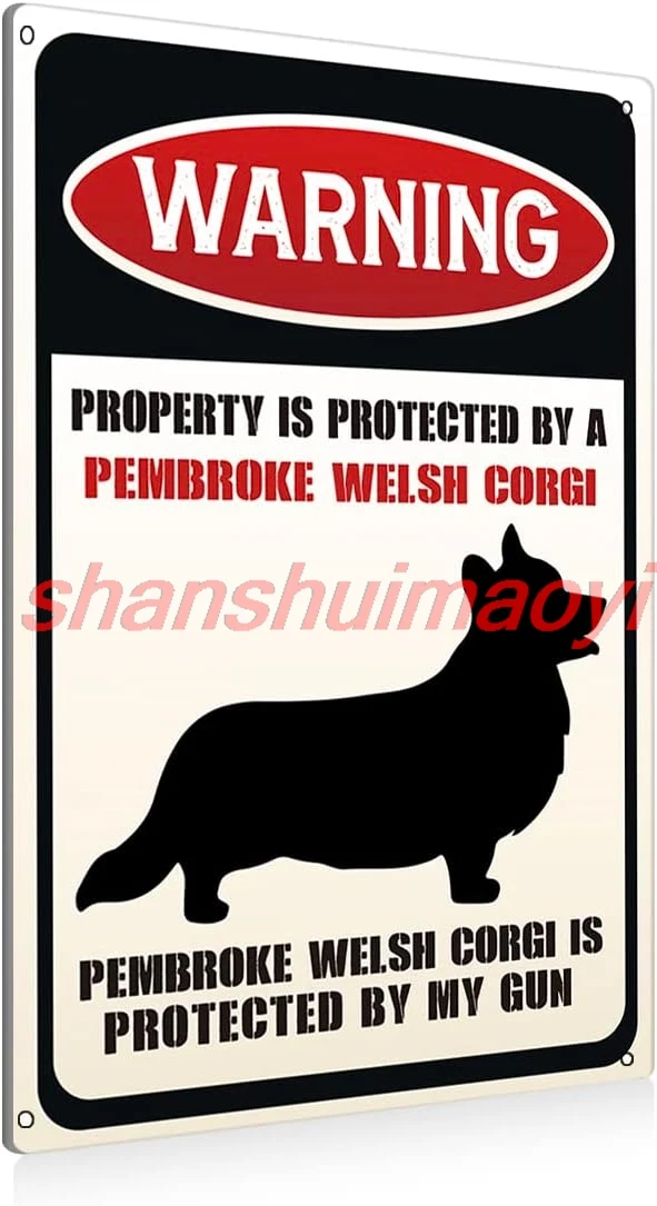 Funny Dog Warning Metal Tin Signs Wall Art Decor Property is Protected By a Pembroke Welsh Corgi Sign for Home Decor Gifts  KJF