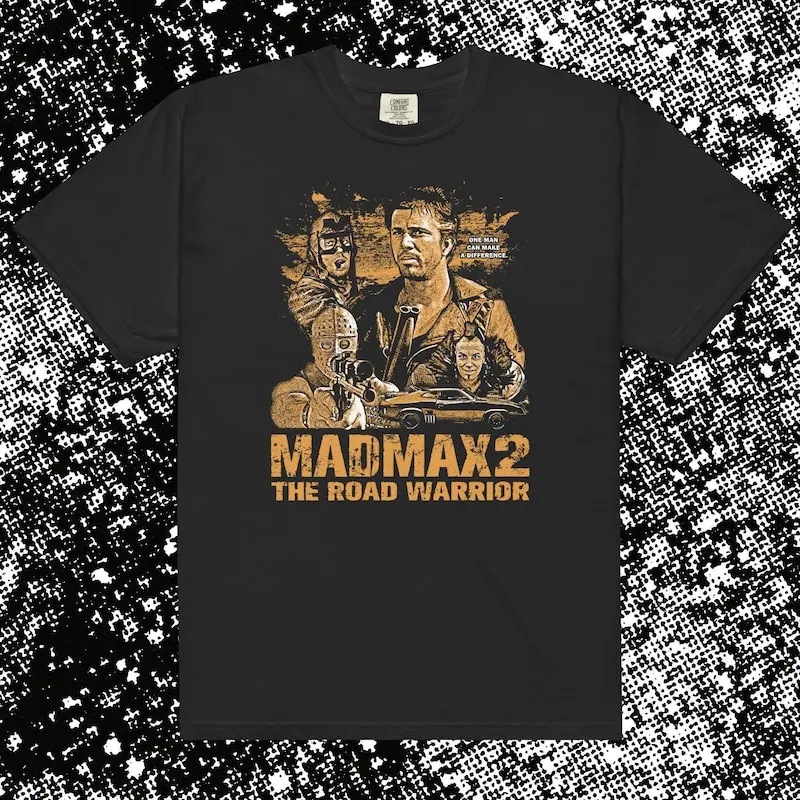Mad Max 2 The Road Warrior: Action Film Comfort Colors T-Shirt