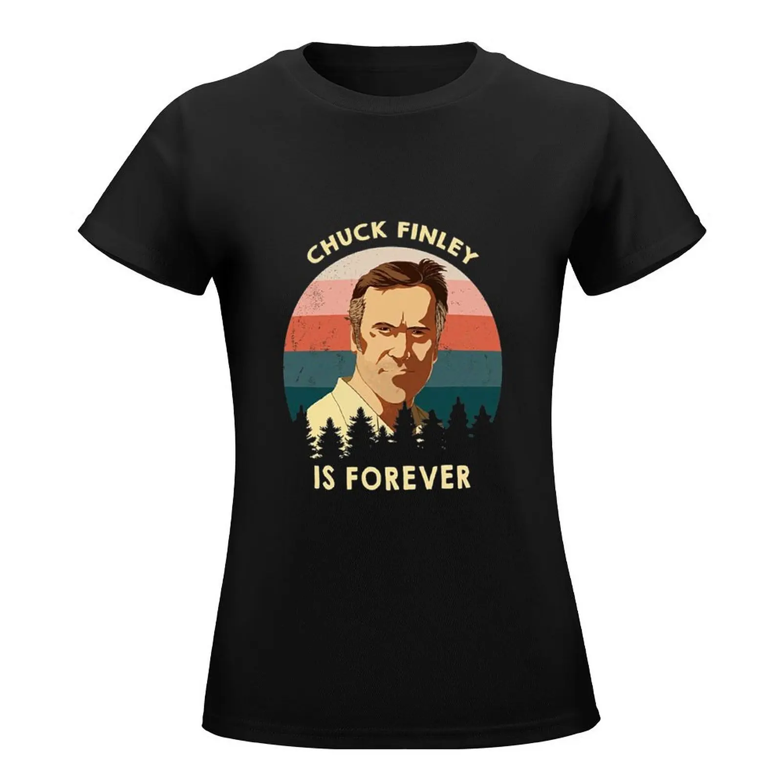 Chuck FinleyIs Forever Vintage T-Shirt funny aesthetic clothes luxury designer clothing Women