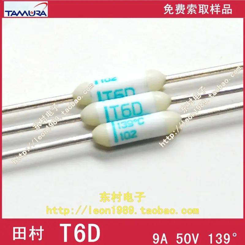 [SA]Japan TAMURA Tamura temperature fuse T6D 9A 50V 139 degree temperature fuse   T6D--500pcs/lot