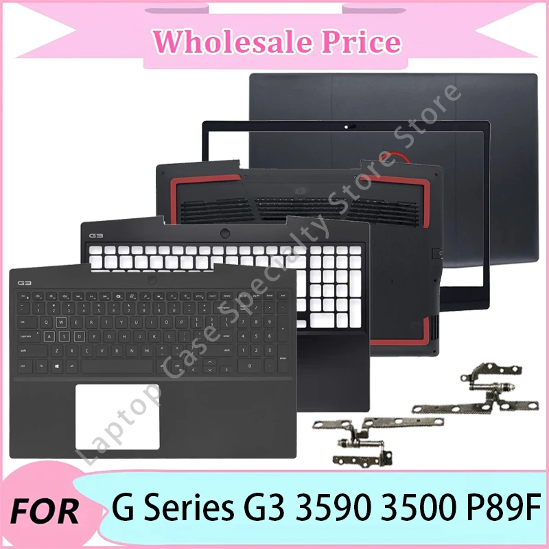 

NEW For Dell G Series G3 3590 3500 P89F Laptop LCD Back Cover/Front Bezel/Upper Palmrest/Bottom Case /HingeC Cover Keyboard/case