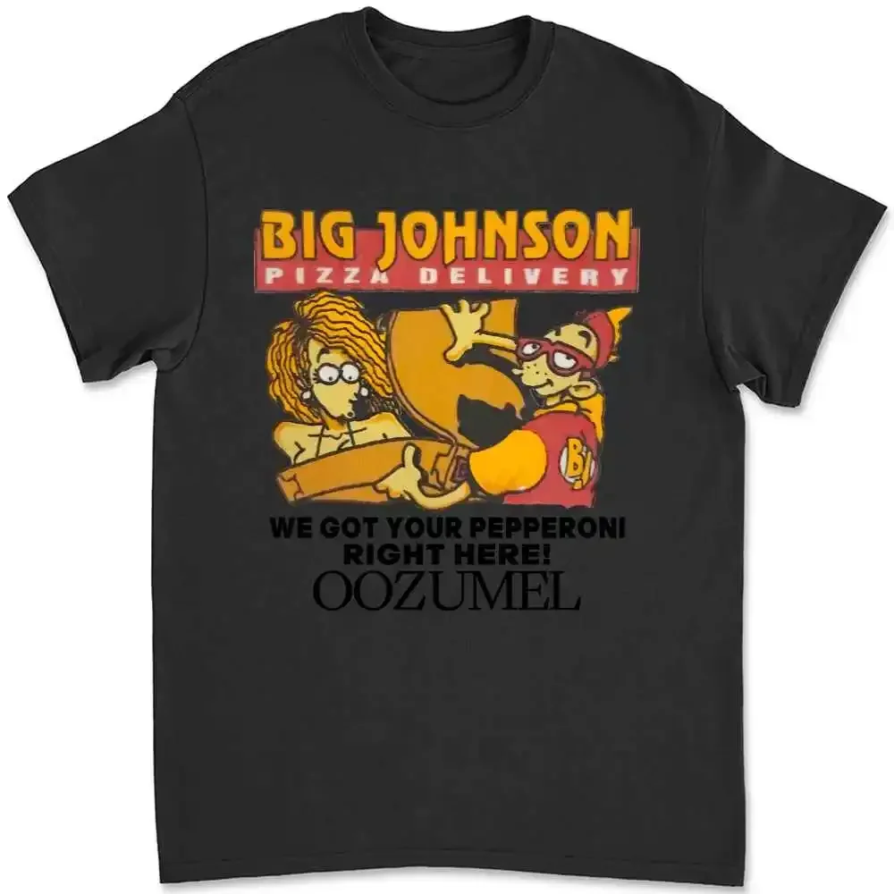 Big Johnson Pizza Delivery T-shirt L44B