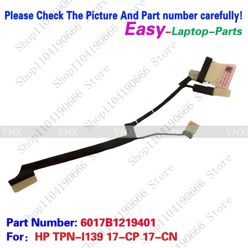 

New For HP TPN-I139 17-CP 17-CN EDP CABLE 30PIN 6017B1219401 Notebook computer components