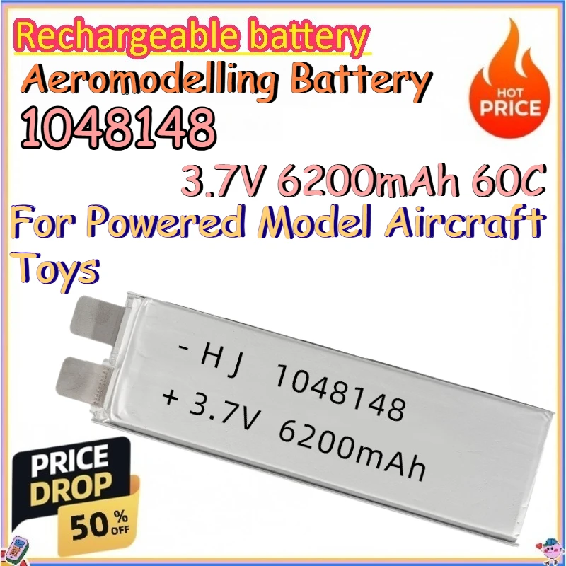

1048148 3.7V 6200mAh 60C Aeromodelling Batteries for Powered Model Aircraft Toys Replace High-capacity Polymer Lithium Batteries