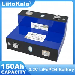 Akumulator LiitoKala 3.2V 150Ah LiFePO4 DIY 4s 8s 12v 24V motocykl elektryczny samochód podróżny falownik solarny akumulatory klasy bezcłowy