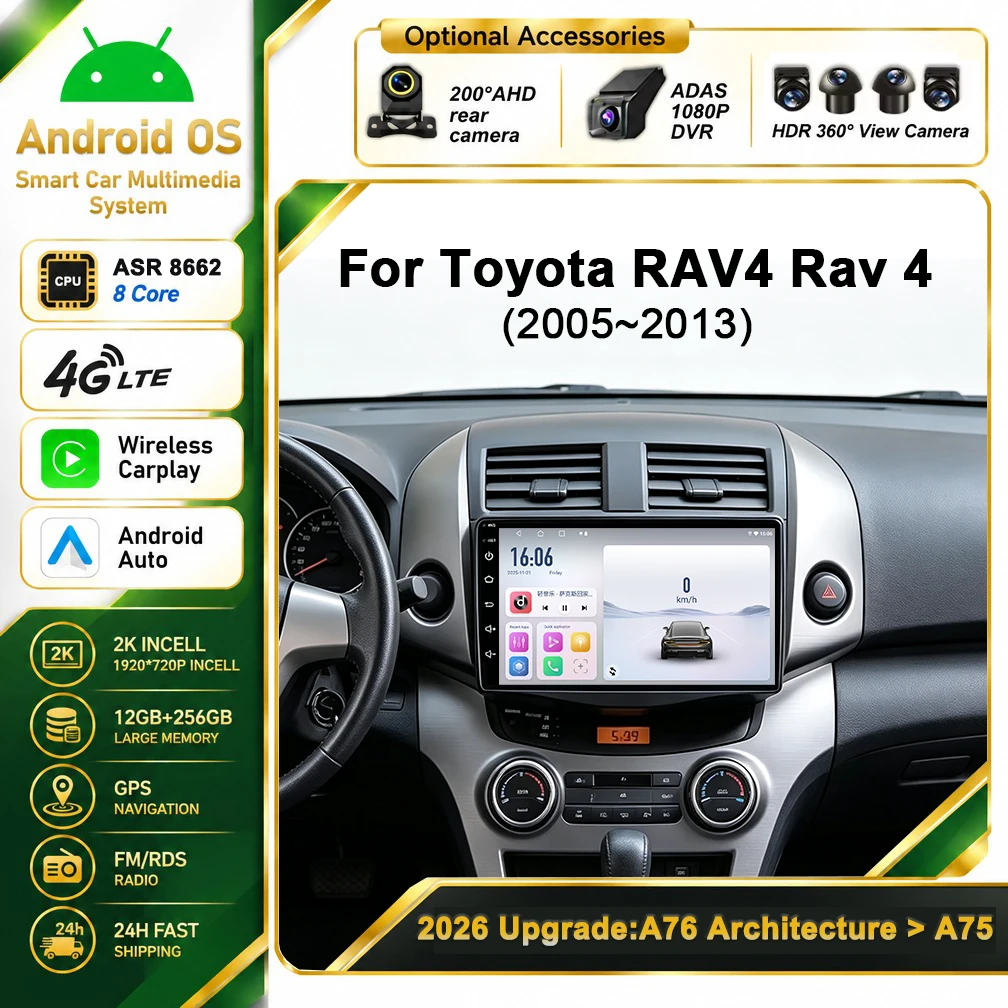Cortex-A76 Octa-Core Android 16 Car Radio For Toyota RAV4 Rav 4 2005 - 2013 Stereo Head Unit Multimedia Player Touch Screen Wifi