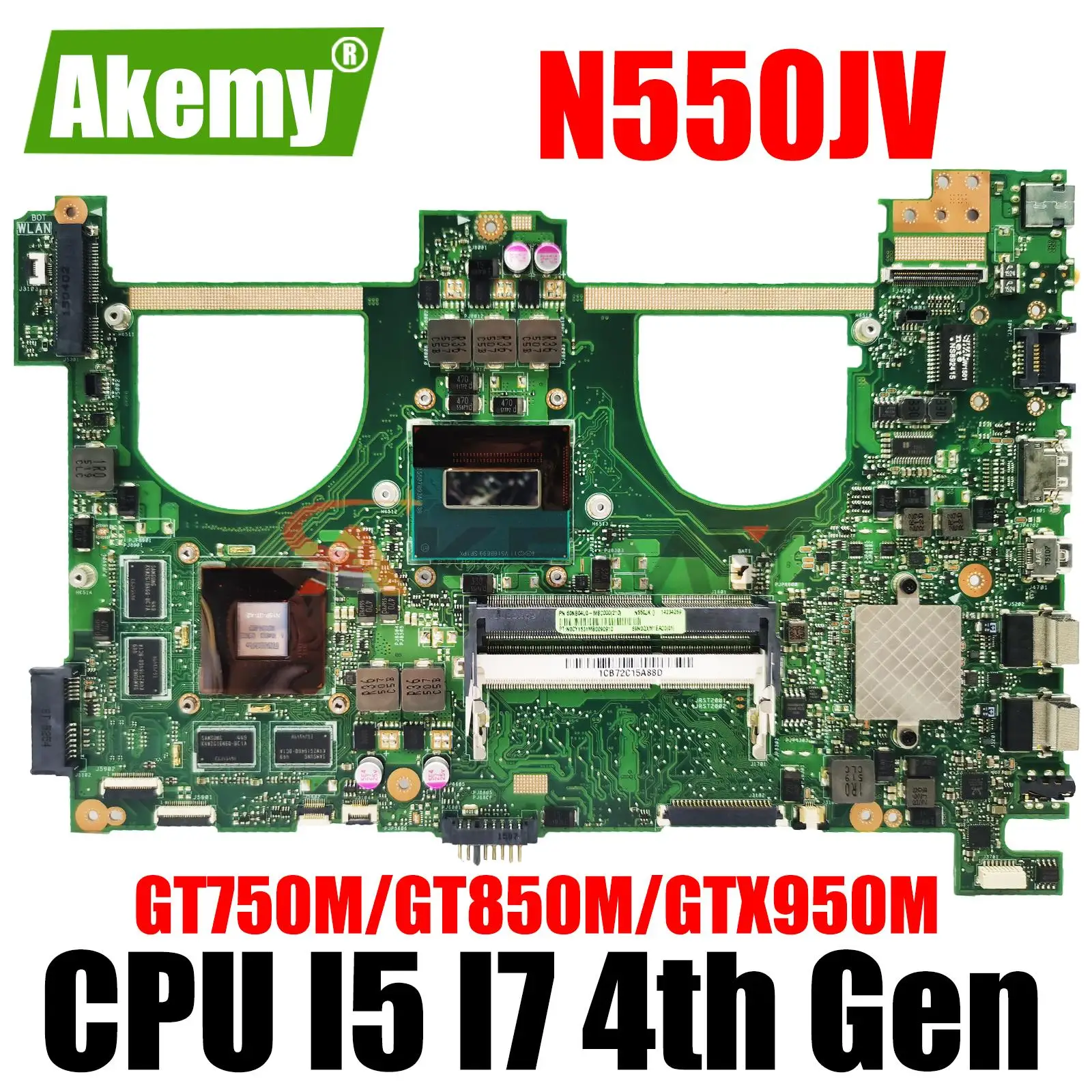 

N550JV Laptop Motherboard for ASUS VivoBook N550JX N550JK N550J G550JX Mainboard I5-4200H I7-4700HQ 4710HQ GT750M GT850M GTX950M