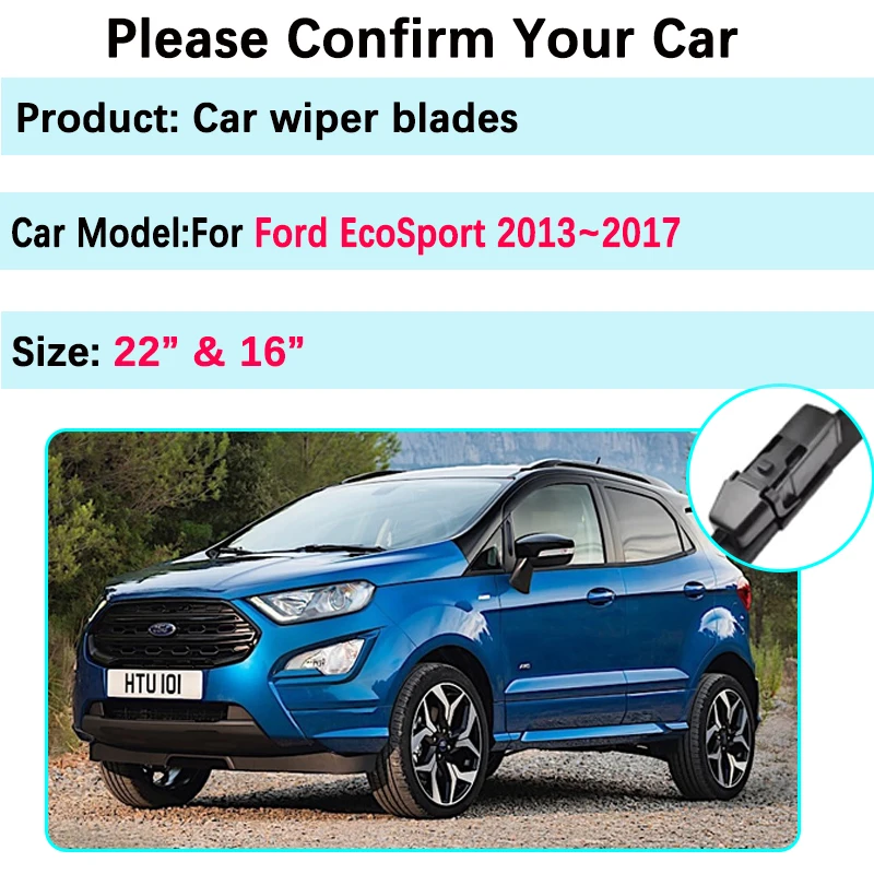 Car Wiper Blades for Ford EcoSport B515 Accessories 2013 2014 2015 2016 2017 Rubber Front Window Washers Car Windshield Brushes