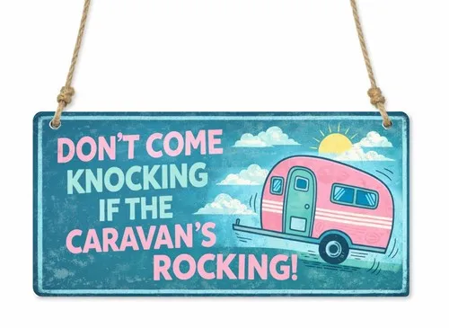 1x Don't Come Knocking Caravan Funny Metal Hanging Sign/Plaque Gift cpt45 --Tin Sign