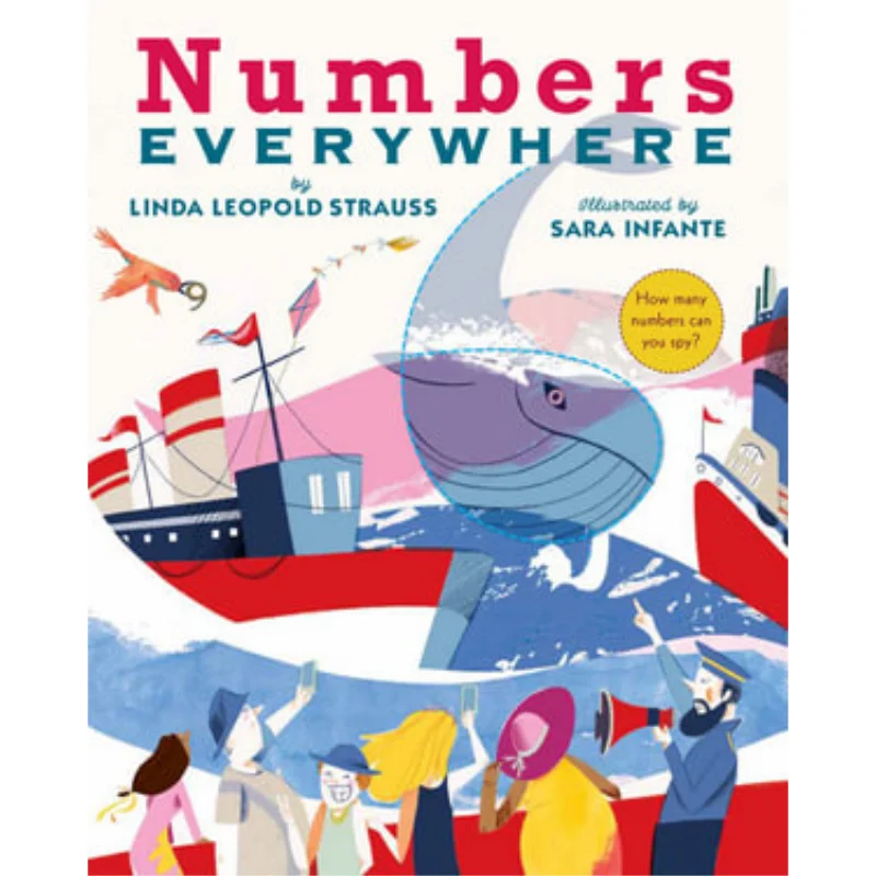 

Sara InfanteNumbers Everywhere Strauss Linda Leopold MINEDITION 9780823443215 Book