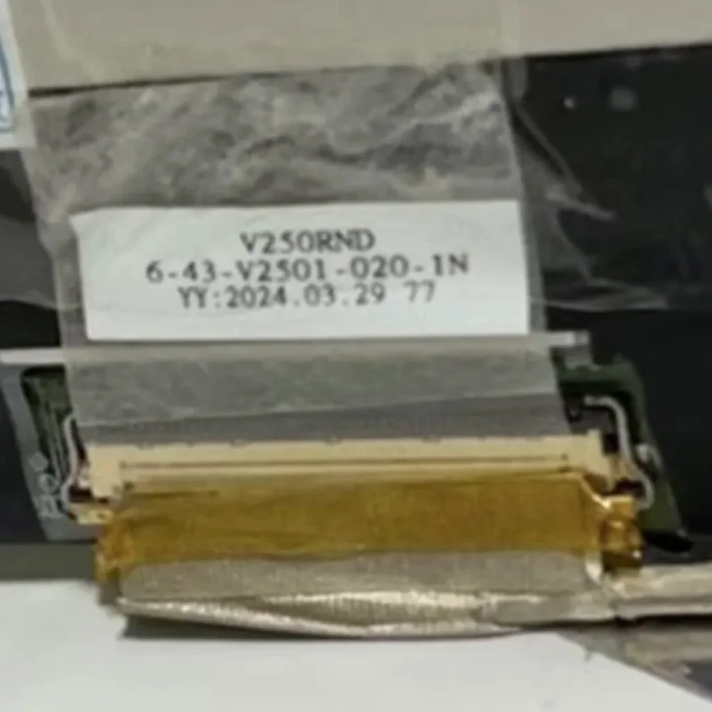 AS CABO LCD V250RNG 6-43-V2501-020-1N 6-43-V2501-010-1N para P15 PE60 6-43-PE601-010-2N Fot X16Pro 6-43-PE601-010-N para L15 RN N