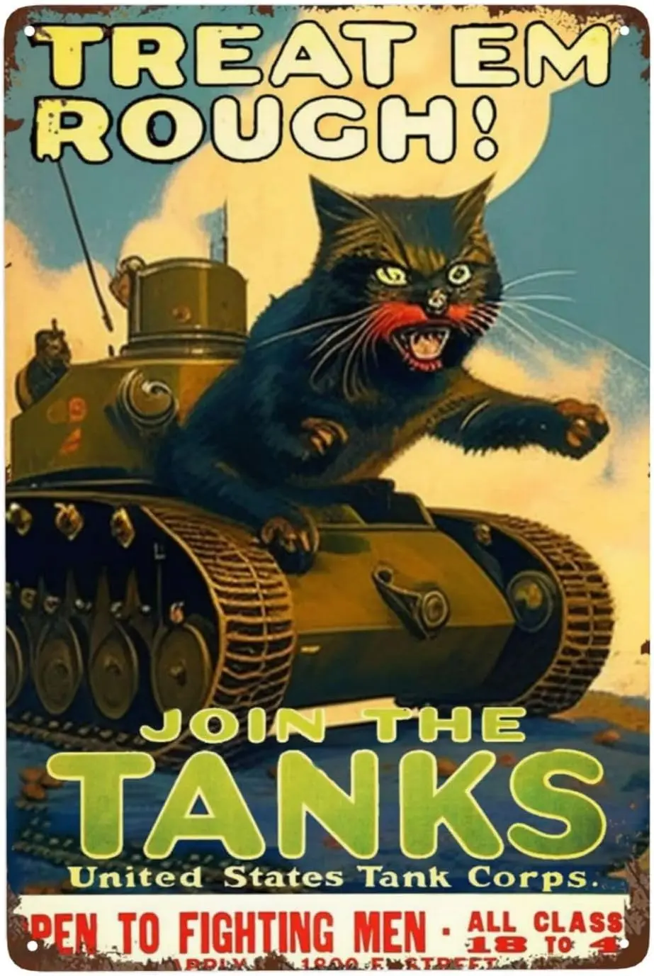 Tin Metal Sign Hotel Treat 'Em Rough Bar Decor Tank Cat Decor Humorous Tone Vintage Militaristic Realism Wall Art Hotel Boh sign