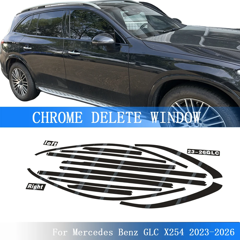 Chrome Delete Blackout Overlay For Mercedes Benz GLC X254 2023-2026 Window Trim Glossy Black Sticker