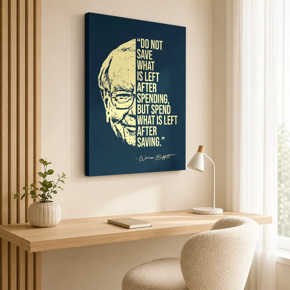 Warren Buffett Quote on Saving Canvas Painting Poster Custom Motivational Typography Wall Art for Bedroom Workspace Decoration