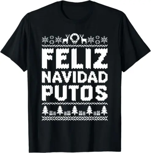 

Feliz Navidad Putos Рождественский подарок испанская Рождественская футболка