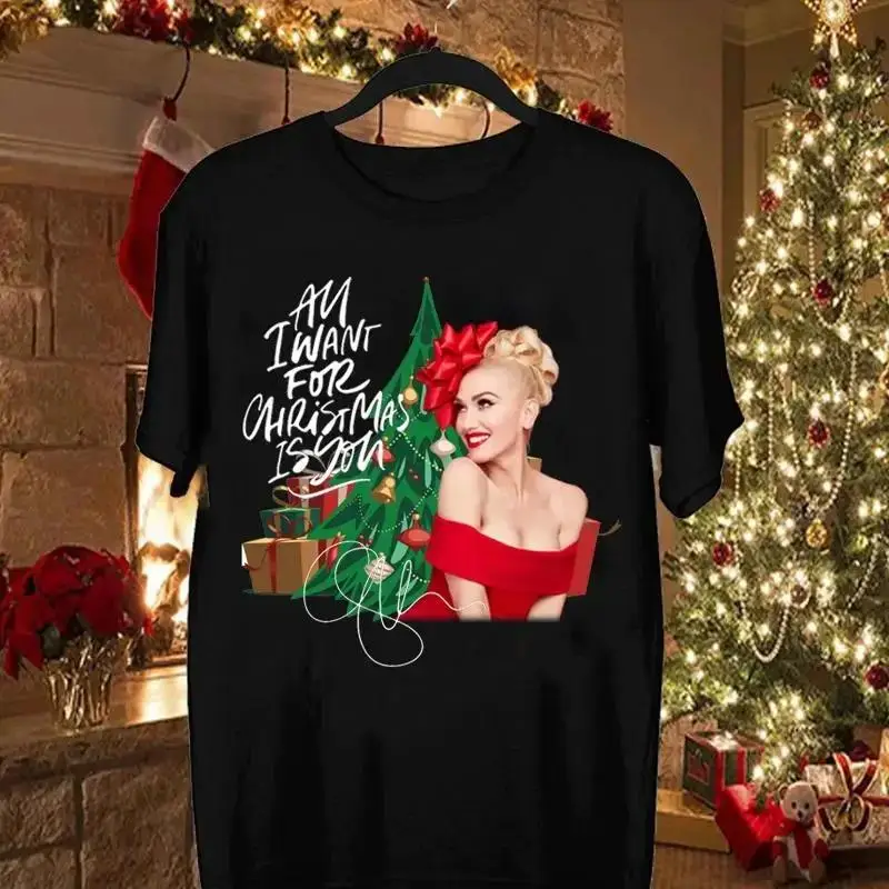 All I Want For Christmas is Gwen Stefani Cotton S to 5XL T shirt GC2591