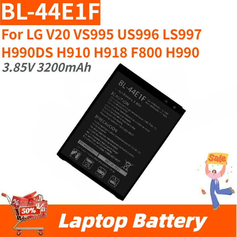 

High Quality BL-44E1F Replacement Phone Battery 3.85V 3200mAh For LG V20 VS995 US996 LS997 H990DS H910 H918 F800 H990 Brand New
