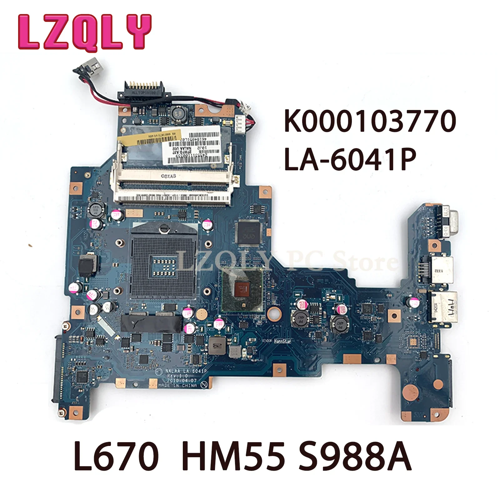 

LZQLY For TOSHIBA Satellite L670 K000103770 NALAA LA-6041P Intel Laptop Motherboard HM55 S988A Free CPU Main Board