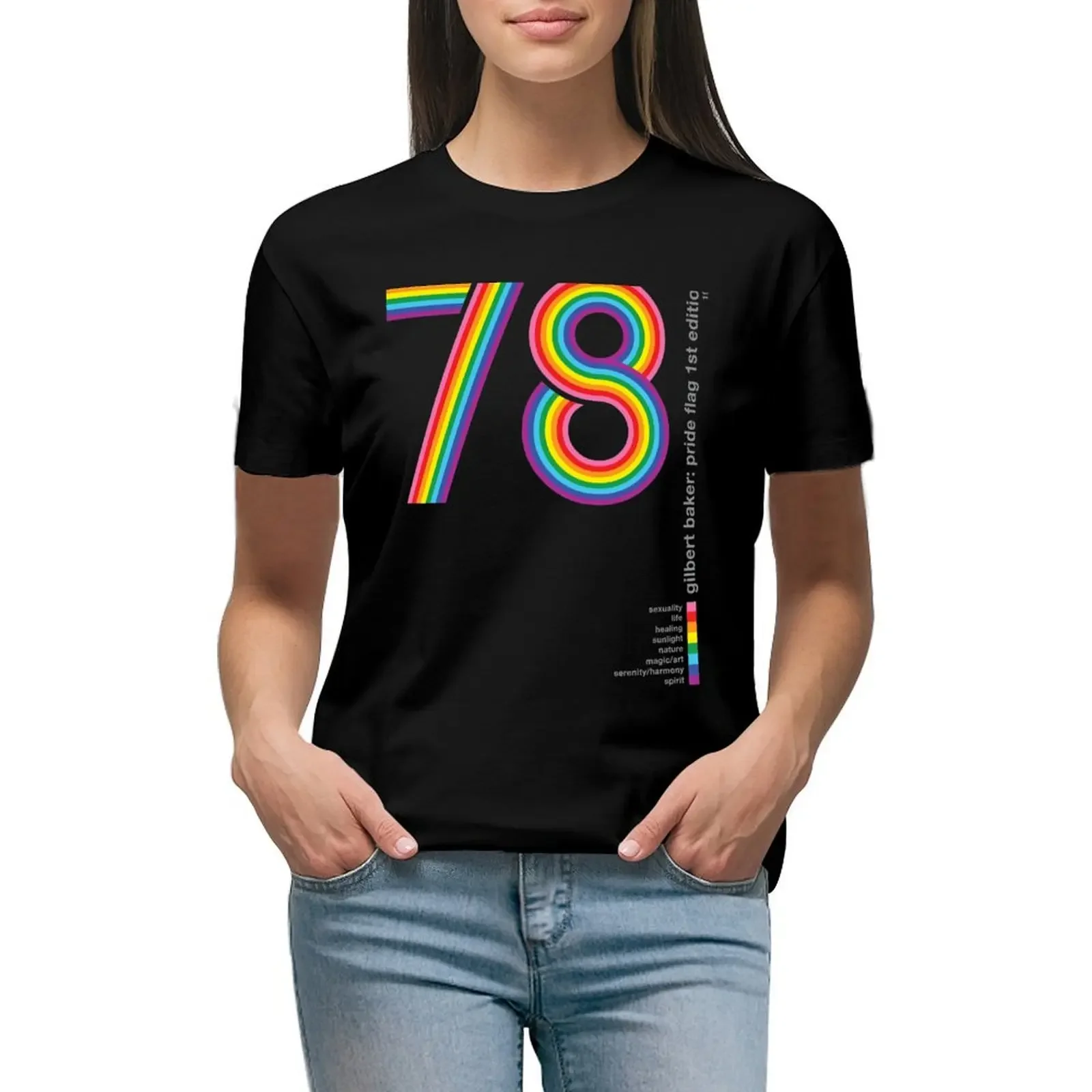 

Pride Flag 1978: Gilbert Baker Tribute T-Shirt Aesthetic clothing animal prinfor funnys t shirt Women