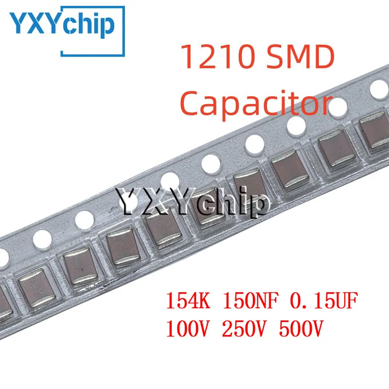 20PCS 1210 154K 150NF 0.15UF 100V 250V 500V 10% X7R SMD Chip Multilayer Ceramic Capacitor