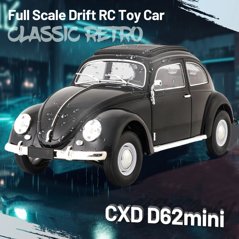 

CXD D62mini Full Scale Remote Control Car 1/16 Drift RC Toy Car Retro Beetle 1950 Climbing Car Model Toy Kid Gift