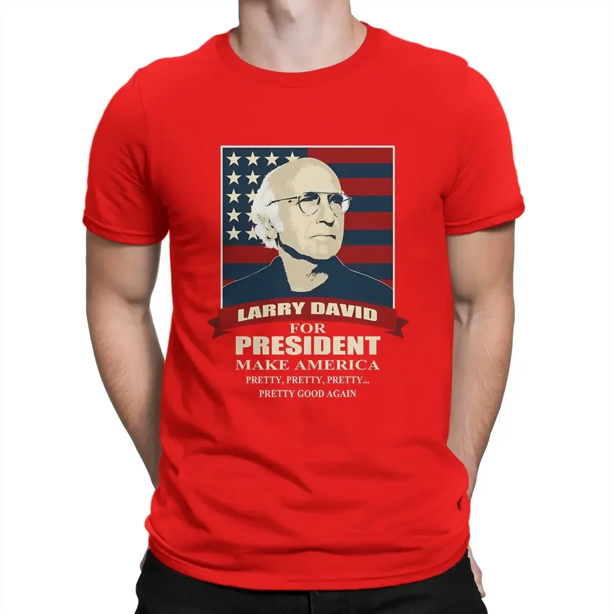 Men Crew Neck Pure Sweatshirt2024 Cotton C-Curb Your Enthusiasm Short Sleeve Tees Graphic Humor Larry David For President TShirt