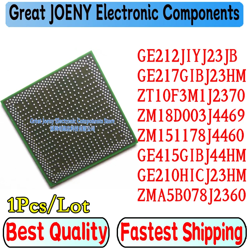 

100% test GE212JIYJ23JB GE217GIBJ23HM ZT10F3M1J2370 ZM18D003J4469 ZM151178J4460 GE415GIBJ44HM GE210HICJ23HM ZMA5B078J2360 BGA