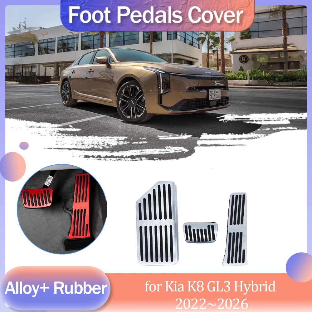 Car Gas Brake Pedal for Kia K8 GL3 Hybrid 2022~2026 2023 Rubber Anti-Slip Footrest Alloy Foot Pedals Cover Part Pad Accessories
