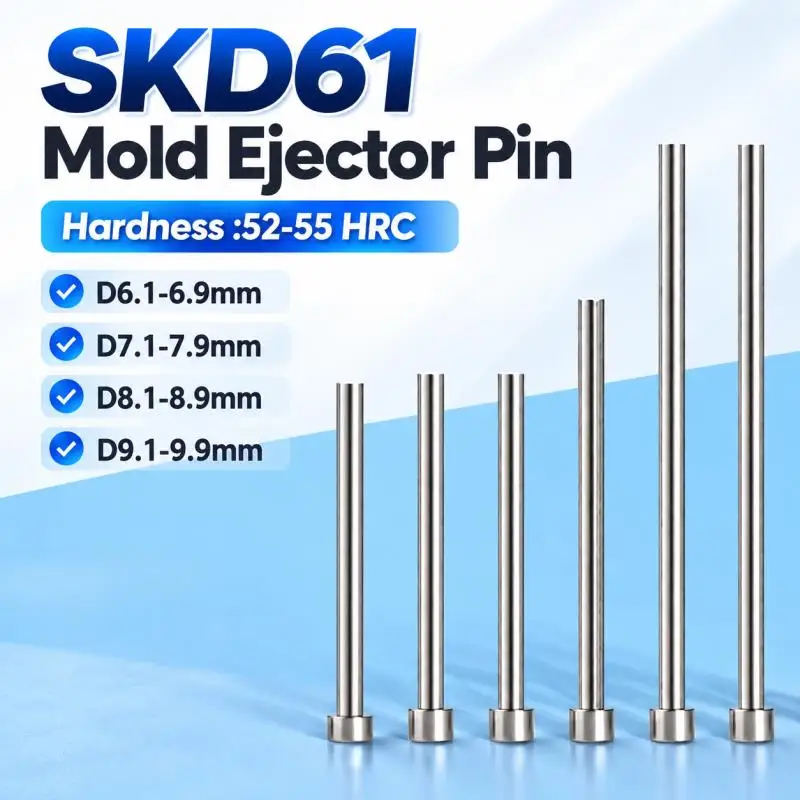 10PCS SKD61 Ejector Pin D6.1-D9.9mm Straight Push Rod Ejector Rod Injection Mold Standard Parts