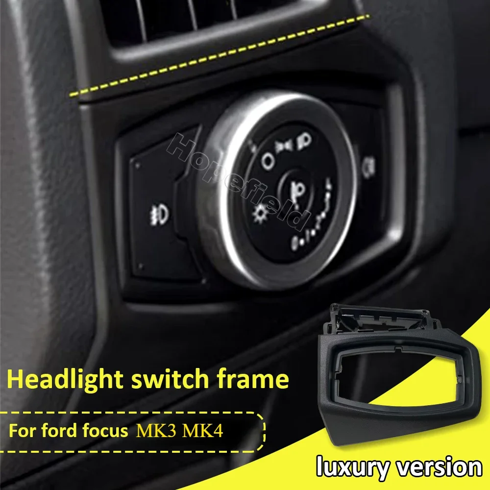

Car Headlight Switch Panel Fog Light Adjust Control Trim For Ford Focus MK3 2008 2010 2011 MK4 2012 2018 Upgrade Interior