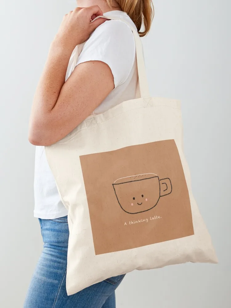 

A thinking latte Tote Bag Women's shopping bag personalized tote Eco bag Lady bags