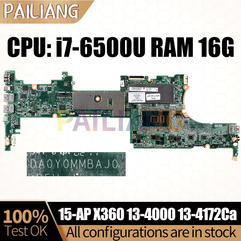 For HP 15-AP X360 13-4000 13-4172Ca Notebook Mainboard DA0Y0MMBAJ0 i7-6500U RAM 16G 841240-601 Laptop Motherboard Full Tested