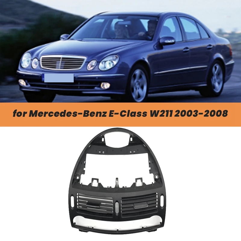 Car Dashboard Middle Air Conditioner Vent Cover A/C Outlet Panel Grille Cover For Mercedes-Benz E-Class W211 2003-2008