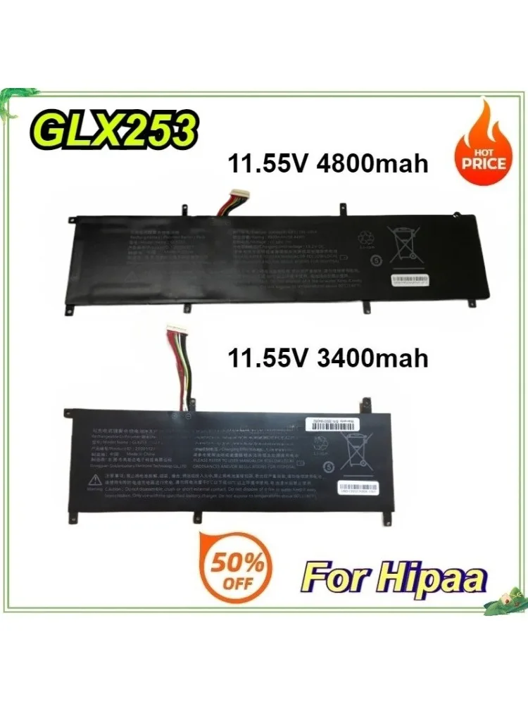 

GLX253 Y-GLX253 GLX255 Y-GLX255 GLX258 Y-GLX258 Laptop Battery for Hipaa X7 20200327 Replacement Battery 11.55V 3400mAh 4800mAh