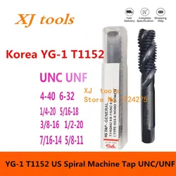 Korea YG-1 T1152 HSSE American INOX Spiral Fluted Tap UNC UNF 8-32/10-24 1/4-20 5/8 1/2 7/16 9/16 3/4 Machine Screw Thread Taps