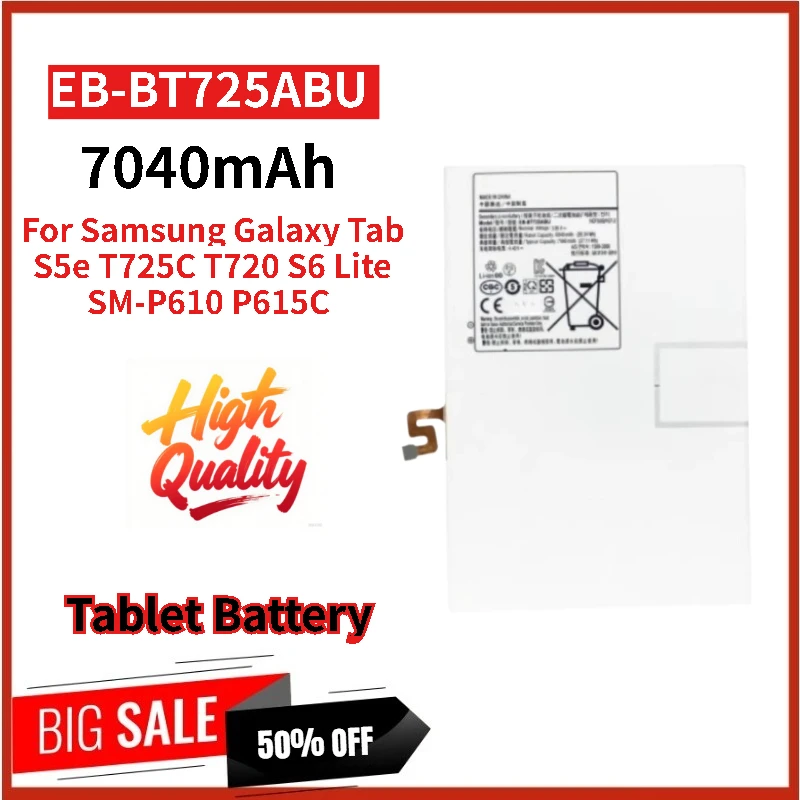 

High Quality EB-BT725ABU Replacement Tablet Battery 3.85V 7040mAh for Samsung Galaxy Tab S6 Lite SM-P610 P615C S5e T720 T725C