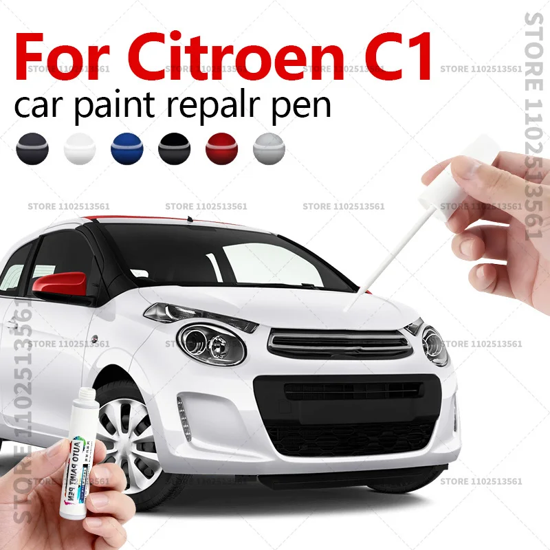 For Citroen C1 Paint Repair Pen Touch Up Scratch Remover DIY Auto Accessories Black Blue Gray Green Sunrise Red Lipizzan White