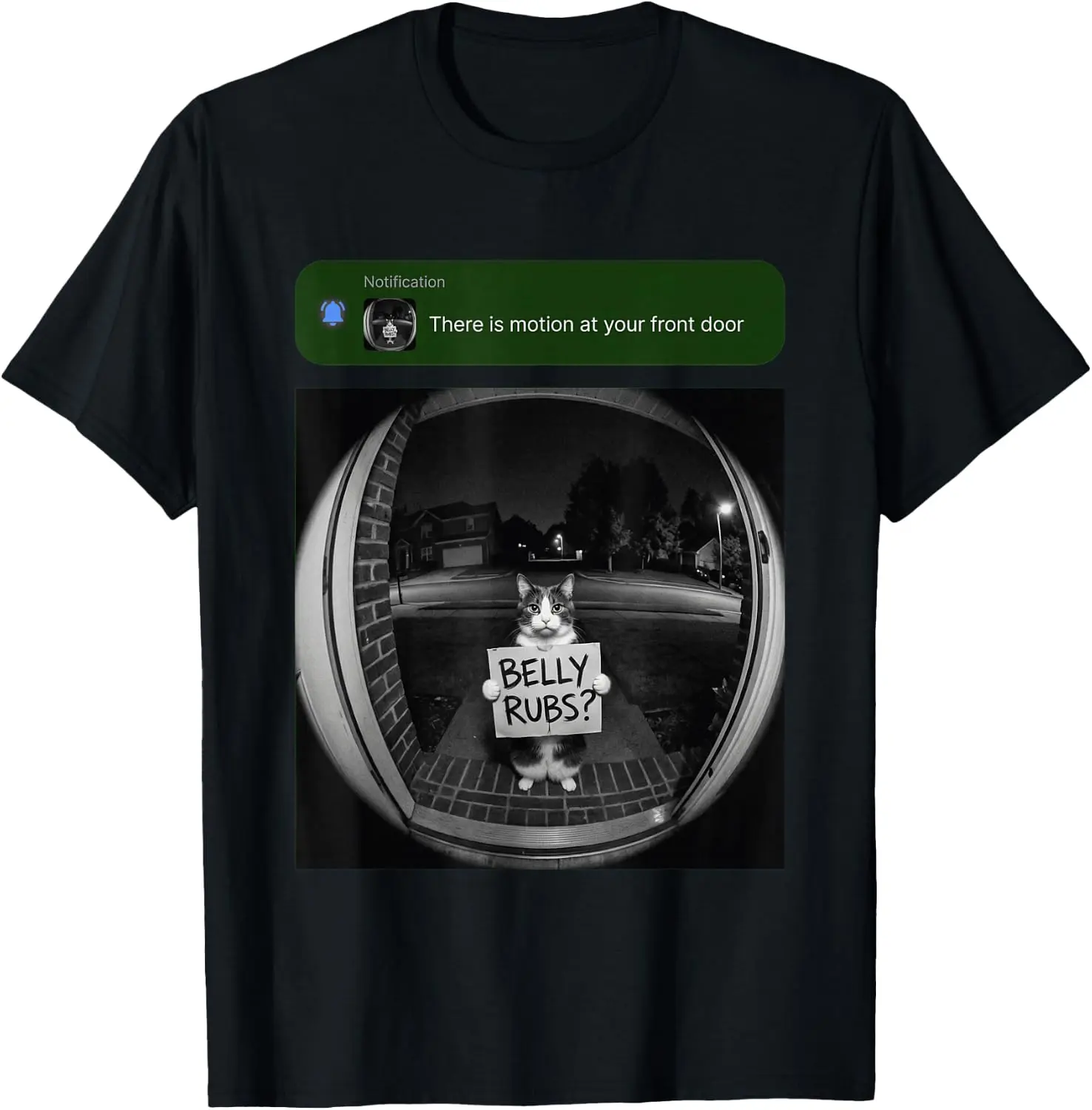 There Is Motion At Your Front Door Cat Belly Rubs T-Shirt 100% Cotton Trendy Y2K Short-Sleeve Tee-Soft, Quick-Drying,
