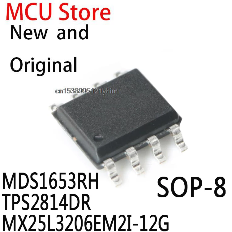10PCS SOP-8 MDS1653 MDS1653URH TPS2814D TPS2814 MX25L3206EM2I MX25L3206E 25L3206E MDS1653RH TPS2814DR MX25L3206EM2I-12G
