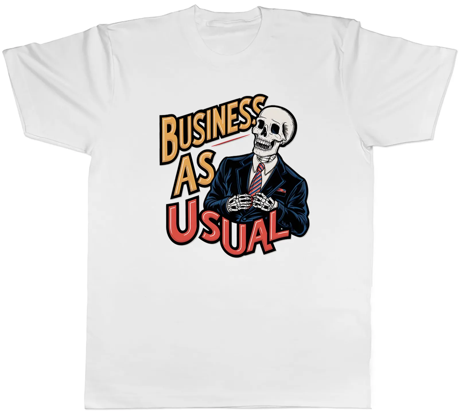 

Funny Skeleton Manager Halloween Mens T-Shirt Business as Usual Tee Gift