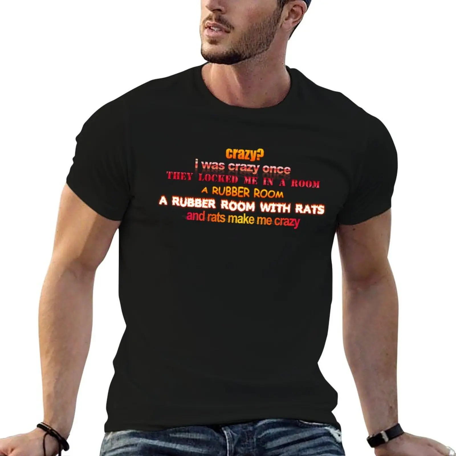 

Crazy I was crazy once Word Art T-Shirt t shirt man plain man t shirts cotton T-Shirt